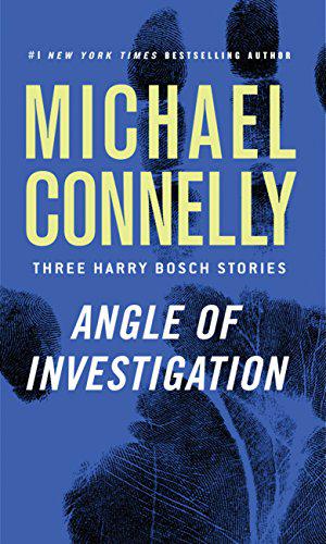 Angle of Investigation (Harry Bosch #14.7)
