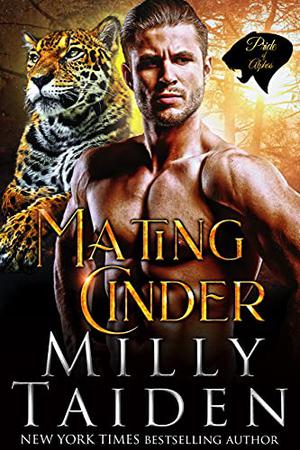 Mating Cinder by Milly Taiden