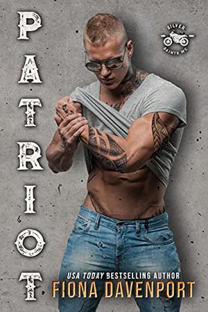 Patriot (Silver Saints MC #7)