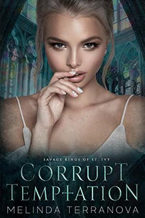 Corrupt Temptation (Savage Kings of St. Ivy #1)
