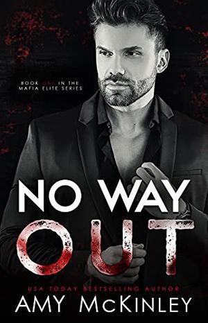 No Way Out by Amy McKinley