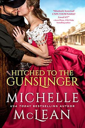 Hitched to the Gunslinger (Gunslinger #1)
