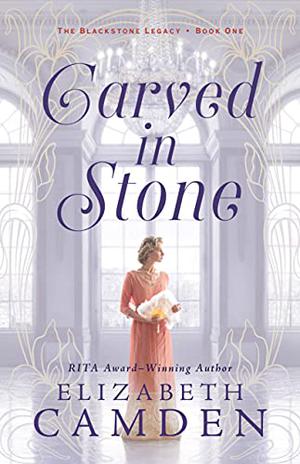 Carved in Stone (The Blackstone Legacy #1)