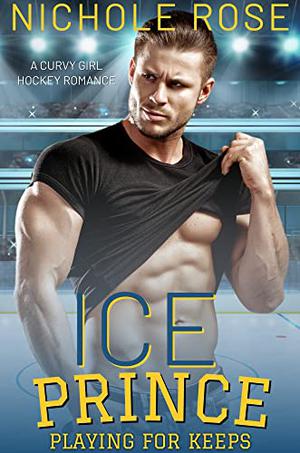 Ice Prince (Playing for Keeps #3)