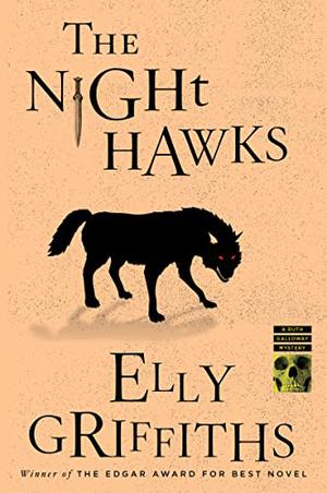 The Night Hawks (Ruth Galloway #13)