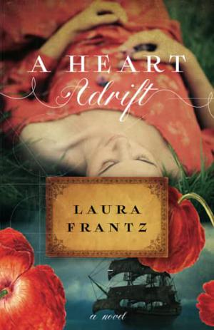 Heart Adrift by Laura Frantz