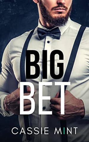 Big Bet (Big Boys #5)