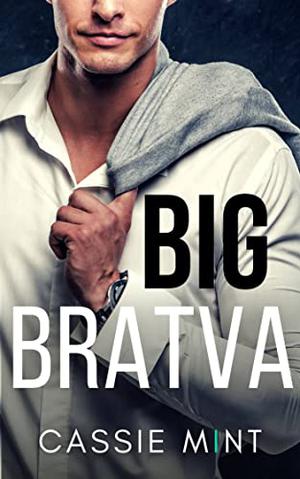 Big Bratva (Big Boys #6)
