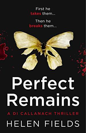 Perfect Remains (D.I. Callanach #1)