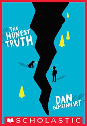 The Honest Truth by Dan Gemeinhart