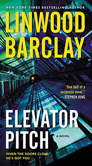 Elevator Pitch by Linwood Barclay