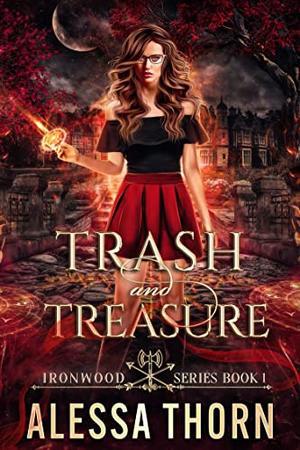 Trash and Treasure (Ironwood #1)