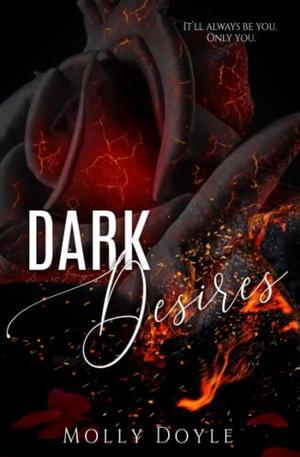 Dark Desires by Molly Doyle