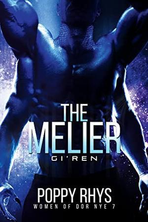 The Melier: Gi'Ren (Women of Dor Nye #7)