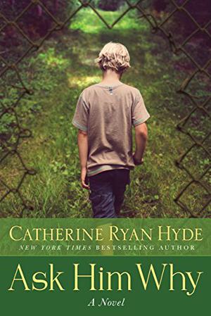 Ask Him Why by Catherine Ryan Hyde, Amy McFadden, Nick Podehl, Scott Merriman