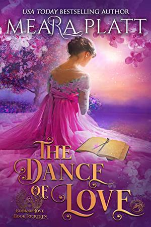 The Dance of Love (The Book of Love #14)