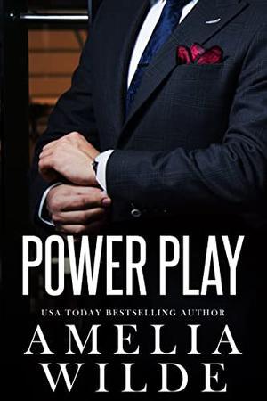 Power Play by Amelia Wilde