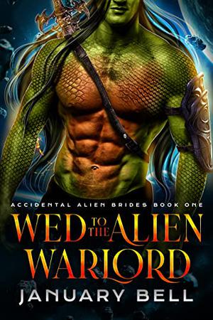 Wed To The Alien Warlord by January Bell