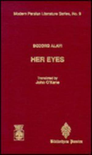 Her Eyes by Bozorg Alavi, John O'Kane