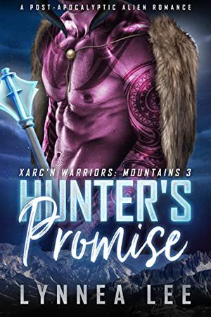 Hunter's Promise by Lynnea Lee