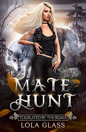 Tolerated by the Sigma (Mate Hunt #7)