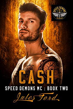 Cash (Speed Demons #2)