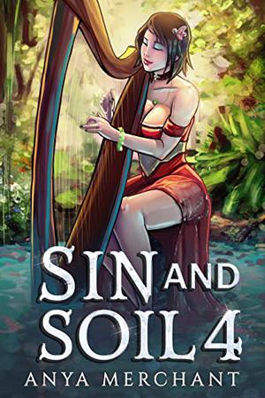 Sin and Soil 4 (Sin and Soil #4)