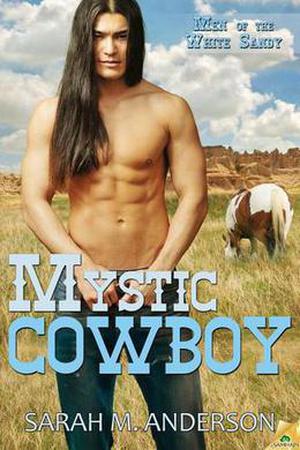 Mystic Cowboy (Men of the White Sandy #1)