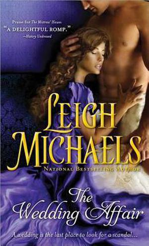 The Wedding Affair by Leigh Michaels