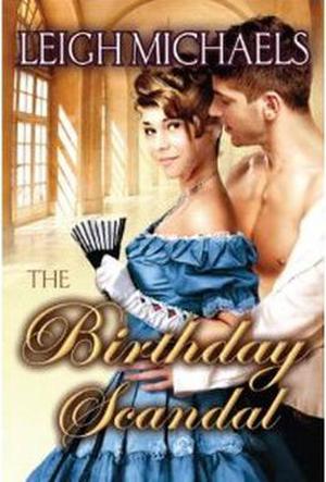 Birthday Scandal, The by Leigh Michaels