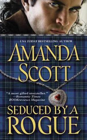 Seduced by a Rogue by Amanda Scott