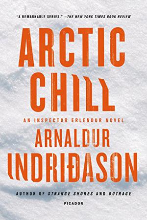Arctic Chill (Inspector Erlendur #7)