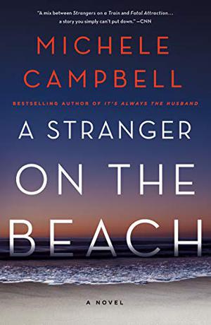A Stranger on the Beach by Michele Campbell