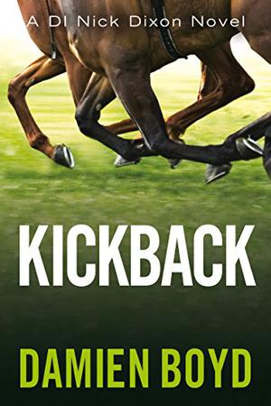 Kickback (DI Nick Dixon #3)