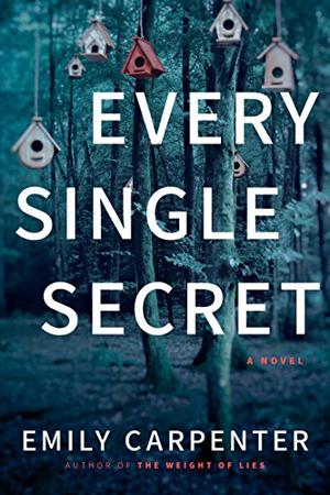 Every Single Secret by Emily Carpenter, Kate Orsini