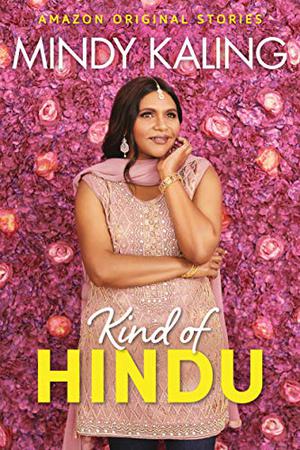 Kind of Hindu (Nothing Like I Imagined (Except for Sometimes) #1)