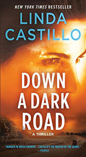 Down a Dark Road by Linda Castillo, Kathleen McInerney