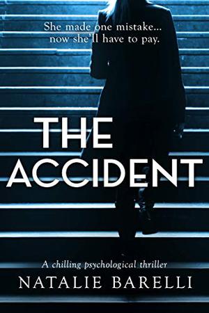 The Accident by Natalie Barelli