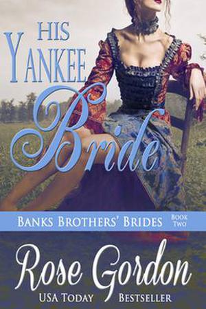 His Yankee Bride (Banks Brothers Brides #2)