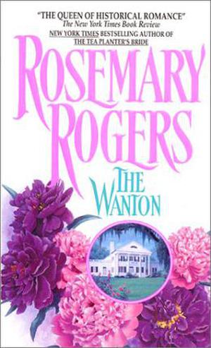 The Wanton by Rosemary Rogers