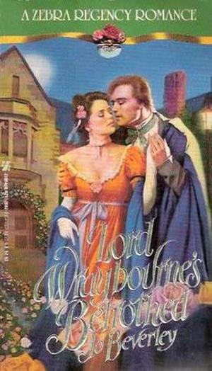 Lord Wraybourne's Betrothed (Lovers and Ladies #2)