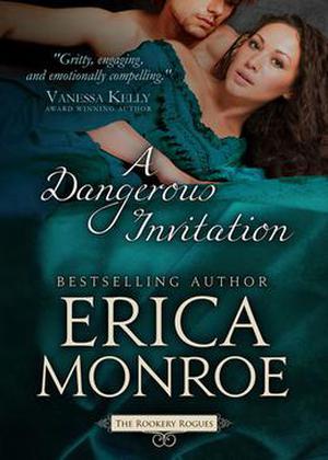 A Dangerous Invitation by Erica Monroe