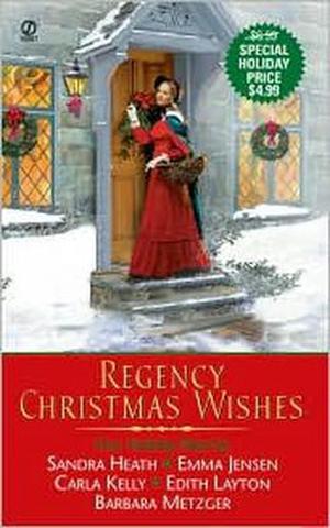 Regency Christmas Wishes (Signet Christmas Anthologies #6)
