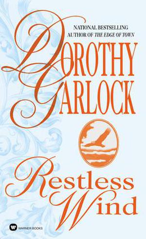 Restless Wind by Dorothy Garlock