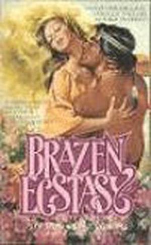 Brazen Ecstasy (Gray Eagle #4)