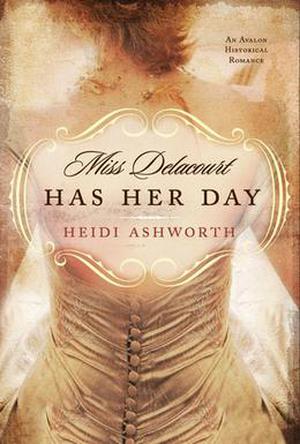 Miss Delacourt Has Her Day (Miss Delacourt #2)