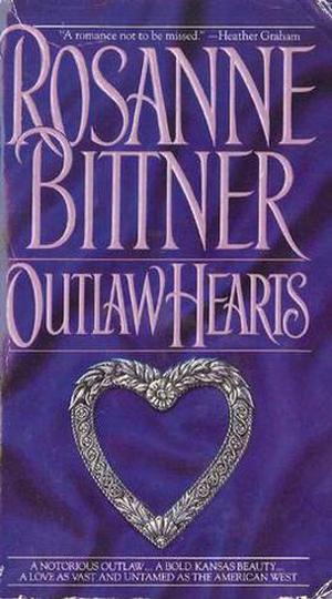 Outlaw Hearts by Rosanne Bittner