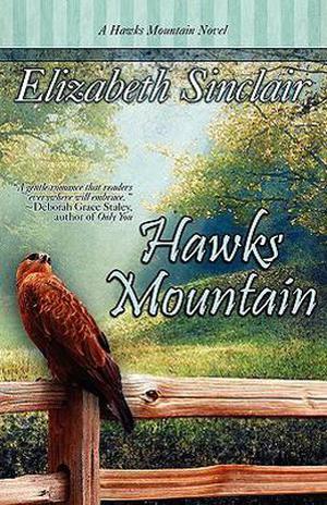Hawks Mountain by Elizabeth Sinclair