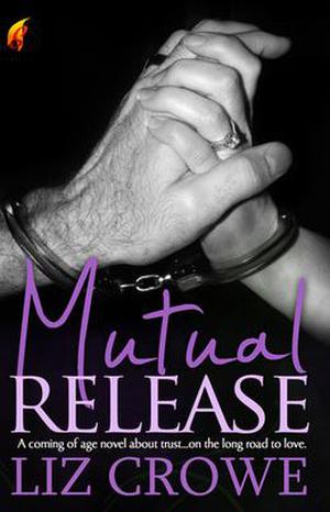 Mutual Release by Liz Crowe