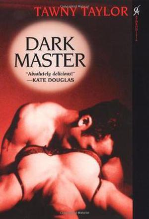 Dark Master by Tawny Taylor